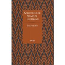 Kadızadeliler Sivasiler Tartışması - İbrahim Baz
