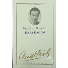 KAFA KAĞIDI (KOD: 5) - NECIP FAZIL KISAKÜREK