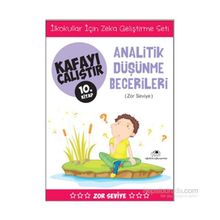 Kafayı Çalıştır 10. Kitap - Analitik Düşünme Becerileri Zor Seviye - Ahmet Bilal Yaprakdal