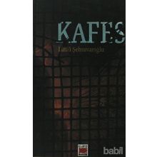 KAFES - LÜTFÜ ŞEHSUVAROĞLU