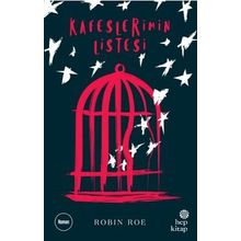 Kafeslerimin Listesi - Robin Roe