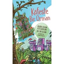 Kafeste Bir Orman - Seher Cesur Kılıçaslan