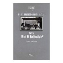 Kafka: Minör Bir Edebiyat İçin - Felix Guattari