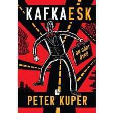 Kafkaesk - Peter Kuper