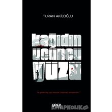 Kağıdın Üçüncü Yüzü / Turan Akiloğlu