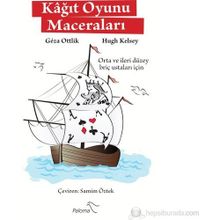 KAĞIT OYUNU MACERALARI - GEZA OTTLIK;HUGH KELSEY
