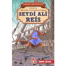 Kahraman Türk Denizcileri - Seydi Ali Reis