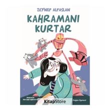 Kahramanı Kurtar - Zeynep Alpaslan