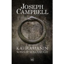 KAHRAMANIN SONSUZ YOLCULUĞU - JOSEPH CAMPBELL