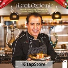 Kahramanmaraş'tan Lizbon'a Lezzet ve Kültür Yolculuğu - Fikret Özdemir