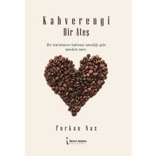 Kahverengi Bir Ateş - Furkan Naz