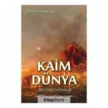 Kaim Dünya 2.Kitap 3. Kısım - B. Nehir Halaçoğlu