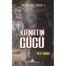 Kainatın Gücü - Hulki Karabel