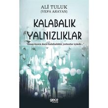 Kalabalık Yalnızlıklar - Ali Tuluk
