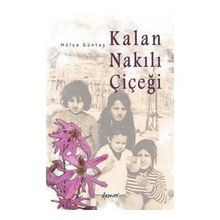 Kalan Nakılı Çiçeği - Hülya Güntaş