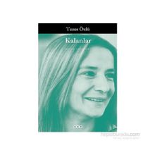 Kalanlar - Tezer Özlü