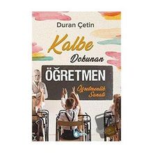Kalbe Dokunan Öğretmen - Duran Çetin - Beka Yayınları
