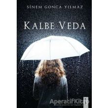 Kalbe Veda - Sinem Gonca Yılmaz