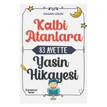 Kalbi Atanlara 83 Ayette Yasin Hikayesi - Hasan Uzun