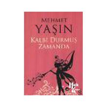 KALBI DURMUŞ ZAMANDA - GENEL