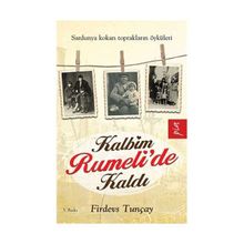 Kalbim Rumeli’de Kaldı - Firdevs Tunçay
