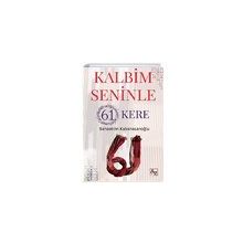 Kalbim Seninle 61 Kere - Bahaettin Kabahasanoğlu