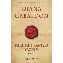 Kalbimin Kanıyla Yazdım - Kısım 2 - Diana Gabaldon