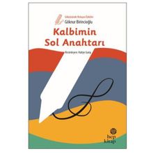 Kalbimin Sol Anahtarı - Gökyüzünde Buluşan Öyküler - Göknur Birincioğlu