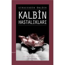 KALBIN HASTALIKLARI 2 - SIRACEDDIN ÖNLÜER