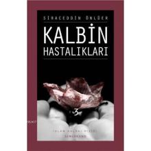 KALBIN HASTALIKLARI 3 - SIRACEDDIN ÖNLÜER