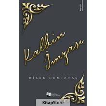 Kalbin İmzası - Dilek Demirtaş
