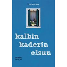 Kalbin Kaderin Olsun - Umut Güner