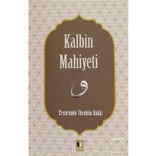 Kalbin Mahiyeti / Ezrumulu İbrahim Hakkı / Ehil Yayınları