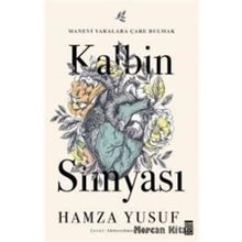 Kalbin Simyası - Hamza Yusuf Raihan
