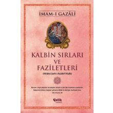 Kalbin Sırları ve Faziletleri - İmam-ı Gazali - çocuk ö