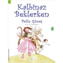 Kalbinaz Beklerken - Pelin Güneş