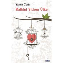 Kalbini Yitiren Ülke - Yavuz Çetin - Favori Yayınları
