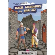 Kale Muhafızı ve Sarı Kız - Yusuf Akgün