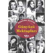 Kalemden Kaleme Günyüzü Mektupları - kollektif