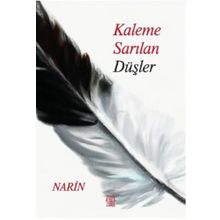 Kaleme Sarılan Düşler - Narin