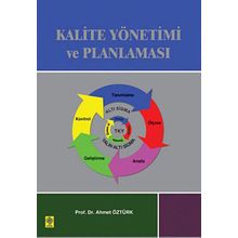 KALITE YÖNETİMİ VE PLANLAMASI - AHMET ÖZTÜRK
