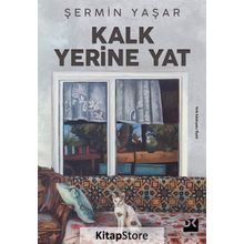 Kalk Yerine Yat - Şermin Yaşar