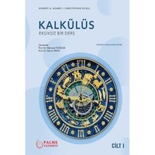 Kalkülüs Eksiksiz Bir Ders Cilt 1 Palme Yayınları