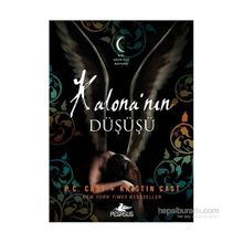 Kalona’nın Düşüşü - Kristin Cast P. C. Cast