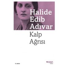 Kalp Ağrısı - Halide Edip Adıvar