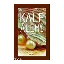 KALP ALEMI - KALBIN SALIH AMELLERI - 1 - SIRACEDDIN ÖNLÜER