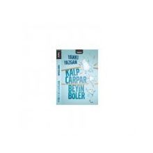 KALP ÇARPAR BEYIN BÖLER - YANKI YAZGAN