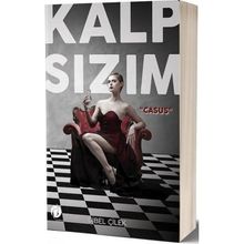 Kalp Sızım - Casus - Sibel Çelik