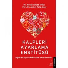 Kalpleri Ayarlama Enstitüsü - Hicran Tülüce Ahmet Taha Alper