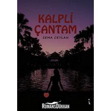 Kalpli Çantam - Sema Ceylan